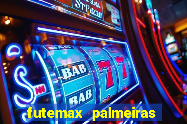 futemax palmeiras ao vivo